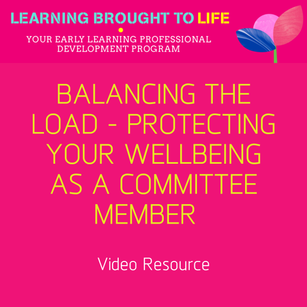 Balancing the Load – Protecting Your Wellbeing as a Committee Member